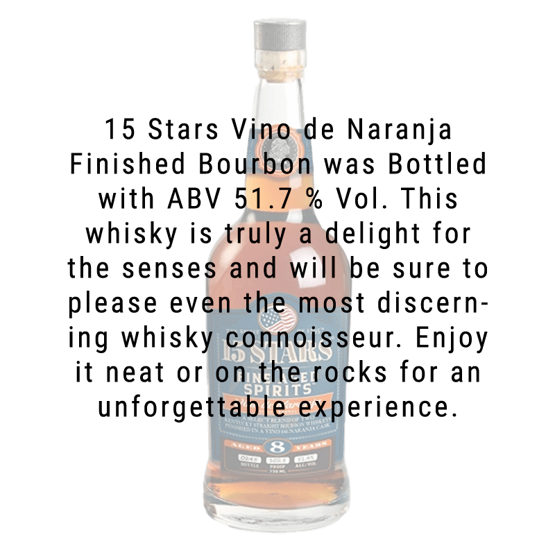 Buy 15 Stars Vino de Naranja Finish Bourbon Whiskey 750mL | Great