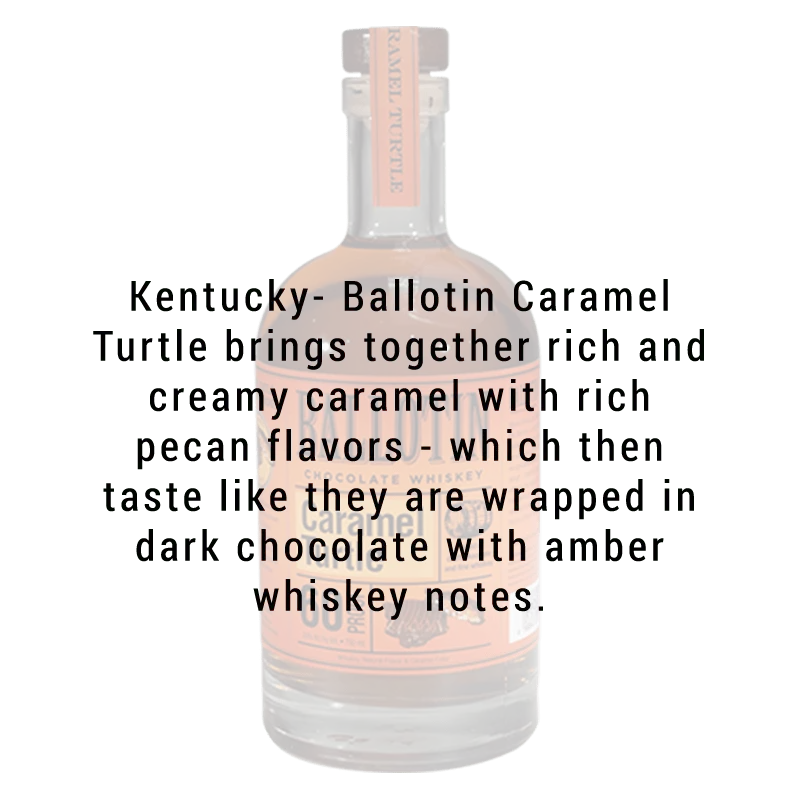 Buy Ballotin Caramel Turtle Whiskey Great American Craft Spirits