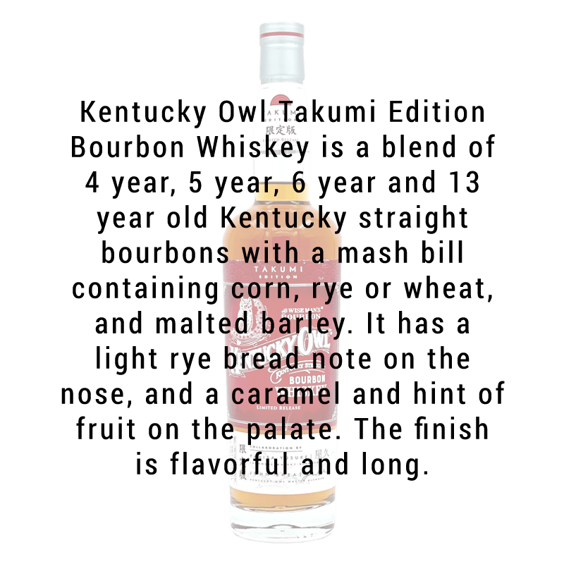 Buy Kentucky Owl Kentucky Straight Bourbon Whiskey Takumi Edition