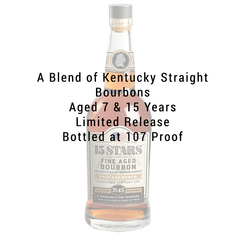 15 Stars 7 & 15 Year Private Stock Kentucky Straight Bourbon Whiskey 750mL - Great American Craft Spirits