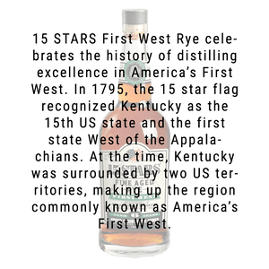 15 Stars First West Kentucky Straight Rye Whiskey BATCH #2 750mL