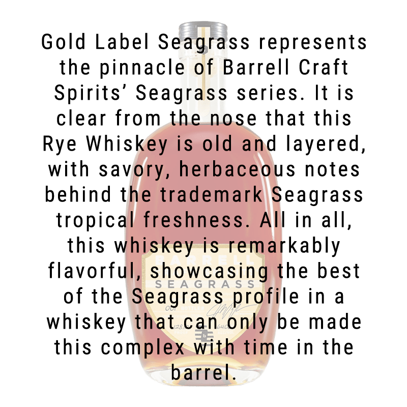 Barrell Craft Spirits Gold Label Seagrass Whiskey 750mL