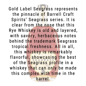 Barrell Craft Spirits Gold Label Seagrass Whiskey 750mL