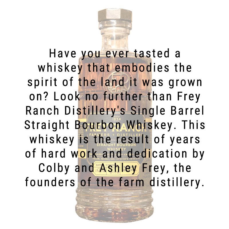 Frey Ranch Straight Bourbon Whiskey Private Barrel Pick 750mL