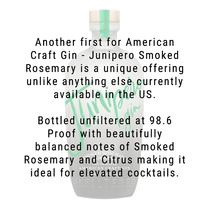 Junipero Gin Smoked Rosemary 750mL