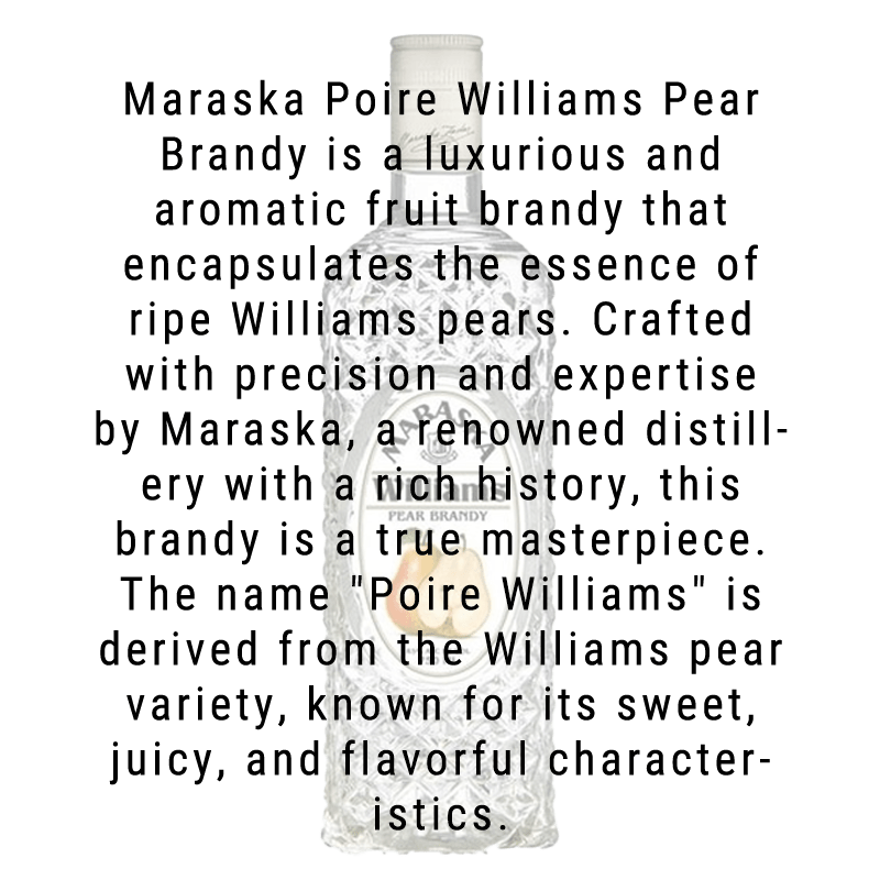 Maraska Williams Pear Brandy 750ml