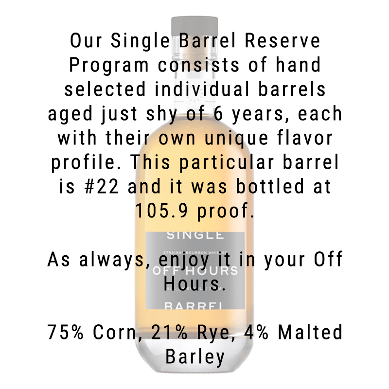 Off Hours Single Barrel Straight Bourbon Whiskey 750mL