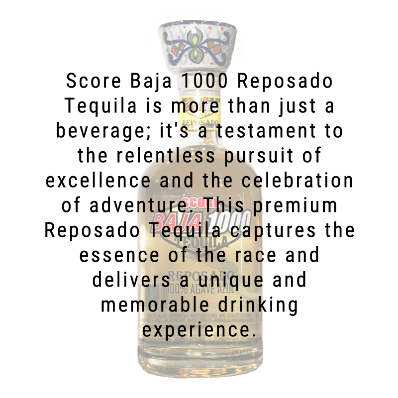 Score Baja 1000 Reposado Tequila 750ml