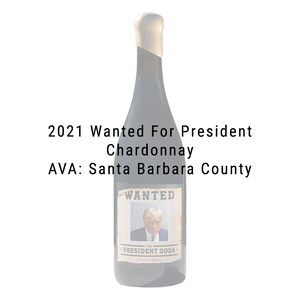 Wanted For President 2024 Chardonnay 12 Pack