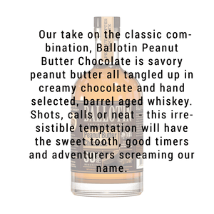 
            
                Load image into Gallery viewer, Ballotin Peanut Butter Chocolate Whiskey 750mL
            
        