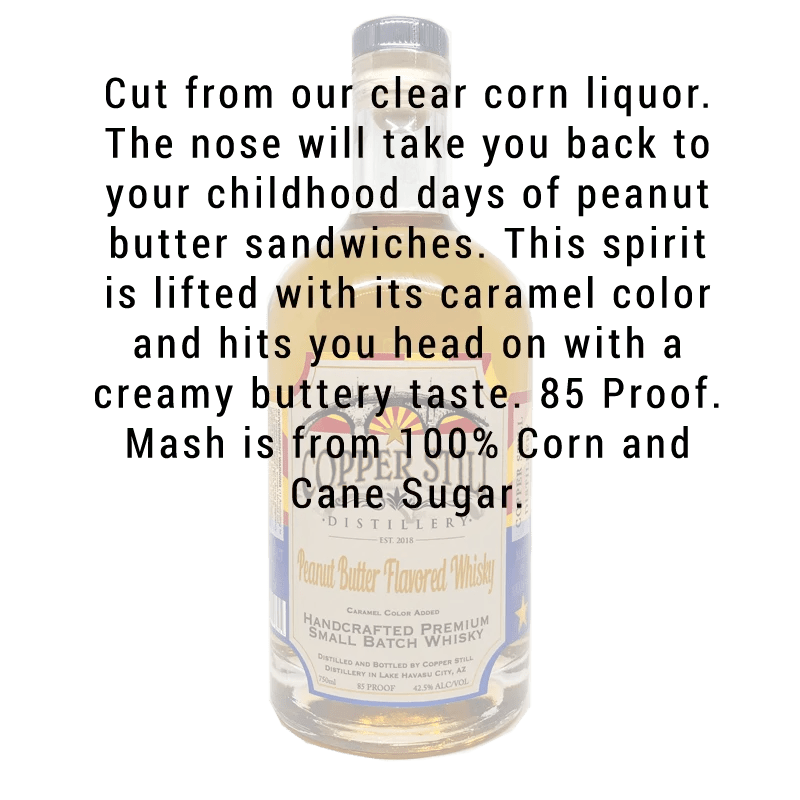 Copper Still Distillery Peanut Butter Flavored Whisky 750mL - Great American Craft Spirits
