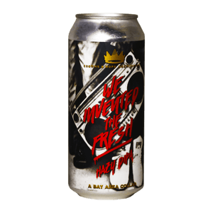 Crowns & Hops We invented the Fresh Hazy DIPA 16.oz