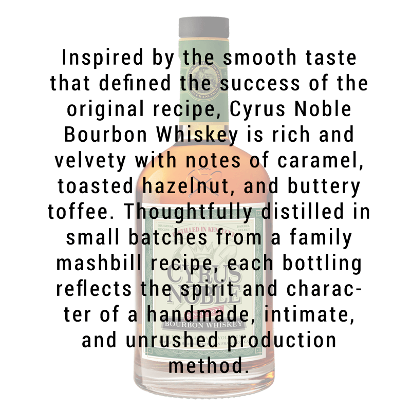 
            
                Load image into Gallery viewer, Cyrus Noble Bourbon Whiskey 750mL
            
        