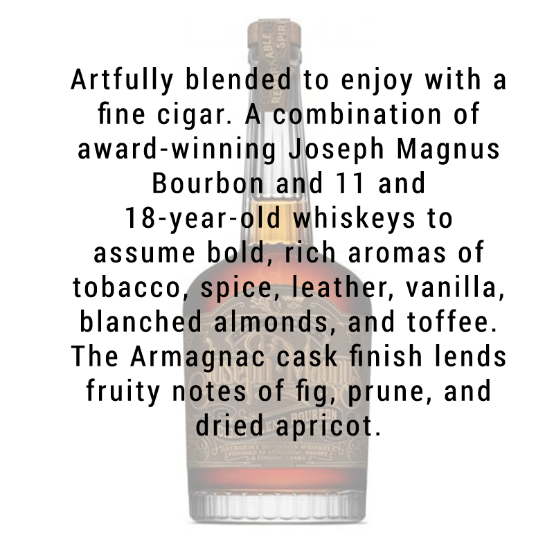 Joseph Magnus Cigar Blend Bourbon 750mL - Great American Craft Spirits