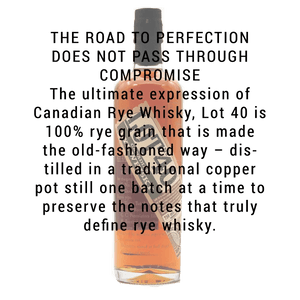 Buy Lot No.40 Canadian Rye Whiskey | Great American Craft Spirits