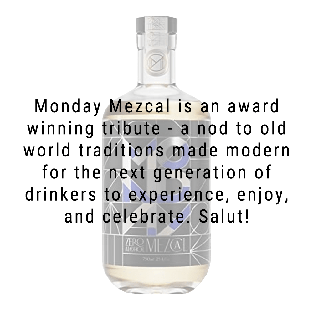 Monday Zero Alcohol Mezcal 750mL - Great American Craft Spirits